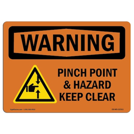 Signmission OSHA WARNING Sign, Pinch Point Hazard Keep Clear, 5in X 3.5in Decal, 3.5" W, 5" L, Landscape OS-WS-D-35-L-12311